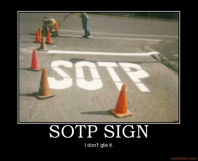 Sotp Sign Pictures, Images and Photos